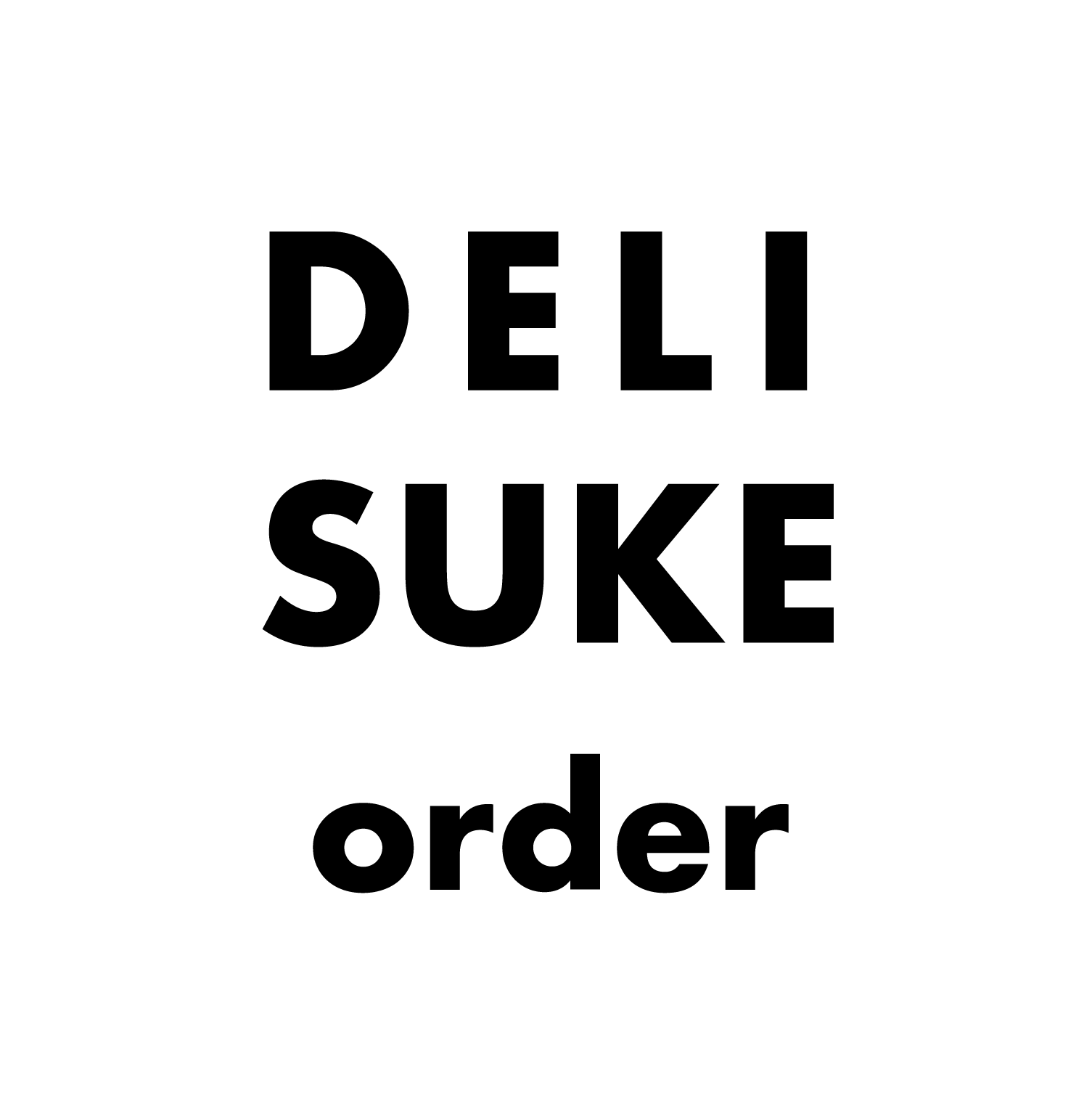 DELISUKE order